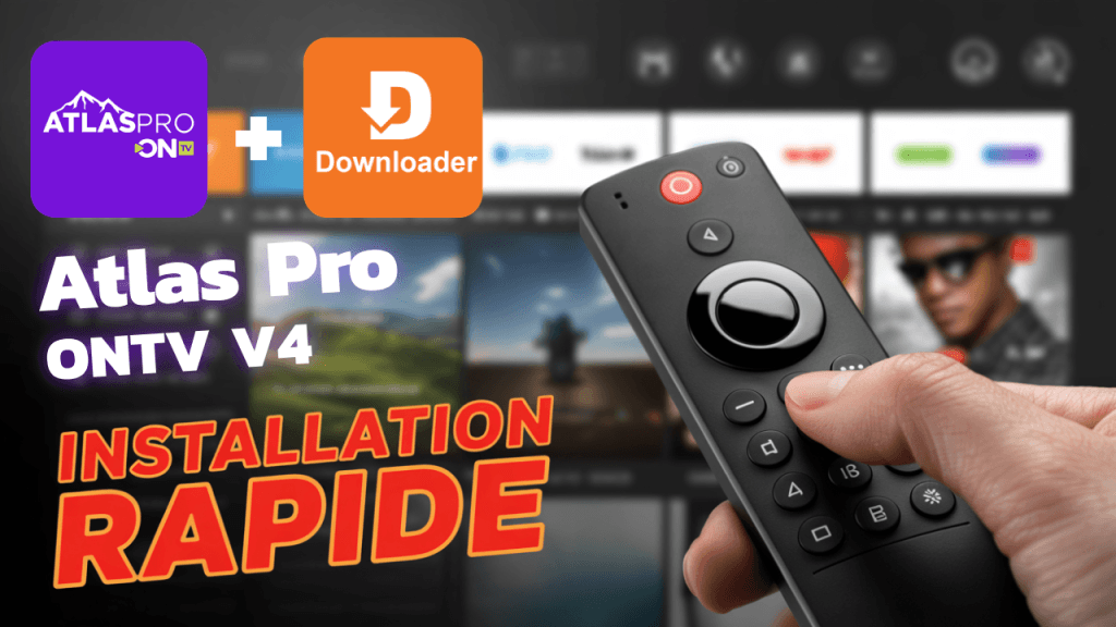 Installation d’Atlas Pro sur Fire TV Stick – IPTV rapide et fluide