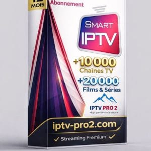 Abonnement IPTV premium avec 10000 chaînes TV et 20000 VOD films et séries en HD 4K - iptv-pro2.com