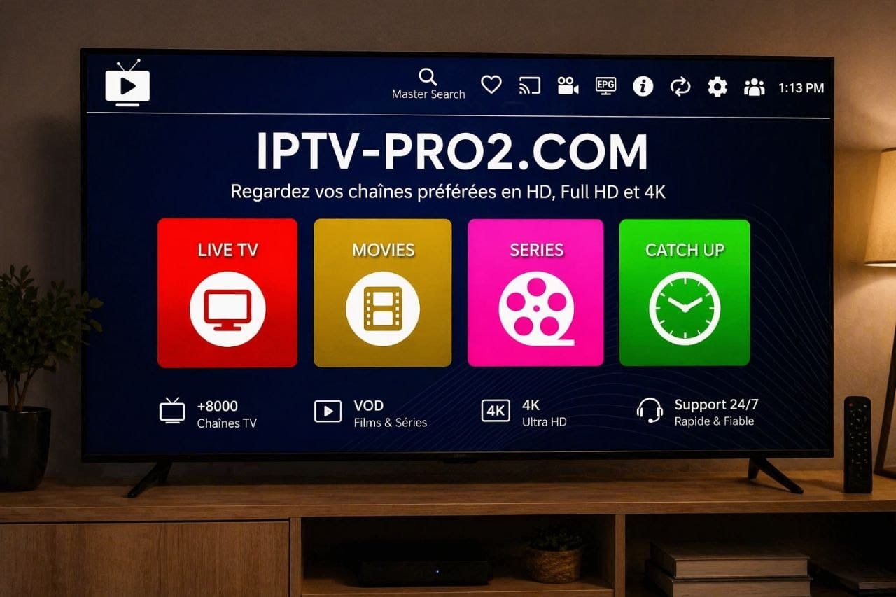 Interface IPTV Stream Player affichée sur Smart TV avec abonnement IPTV Premium et streaming HD 4K iptv-pro2.com