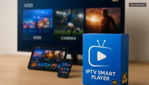 IPTV Smart Player 2026 – IPTV Smart Player Abonnement 12 Mois Premium en France
