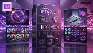 iptv smarters player Premium 2026 — Streaming fluide HD/4K et lecture sans coupures