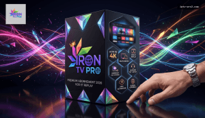 iron iptv abonnement premium 12 mois 2026 — Compatible Smart TV, Android, Apple TV; VOD et replay