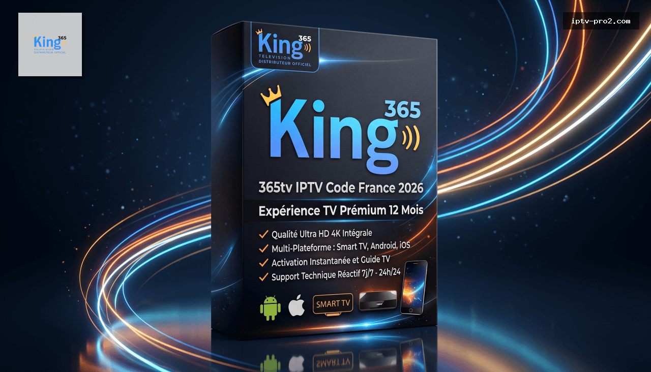 Image produit premium - King365tv IPTV Code France 2026 : Expérience TV Prémium 12 Mois